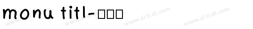 monu titl字体转换